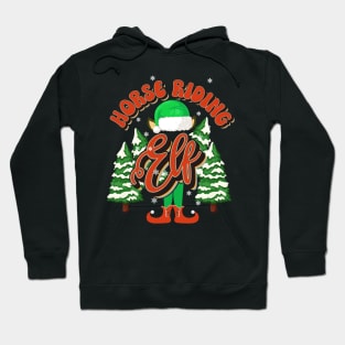 HORSE RIDING ELF CHRISTMAS Hoodie